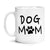 Dog Mom Coffee Mug